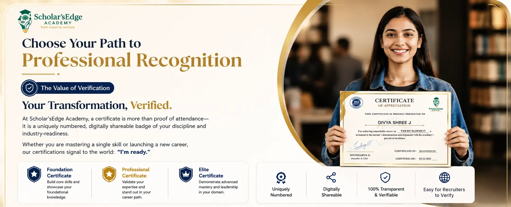 Scholar'sEdge Academy certificates: Foundation, Professional and Elite certificates, uniquely numbered, digitally shareable and easy for recruiters to verify